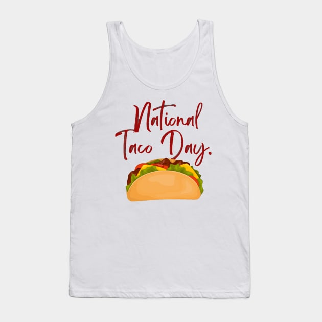 National Taco Day Tank Top by Style24x7